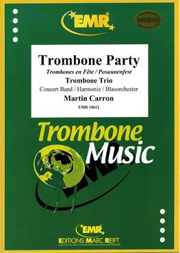 Trombone Party (3 Trombones Solo)